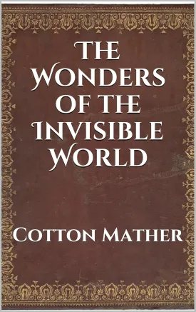 The Wonders of the Invisible World Hardcover  March 28, 2025