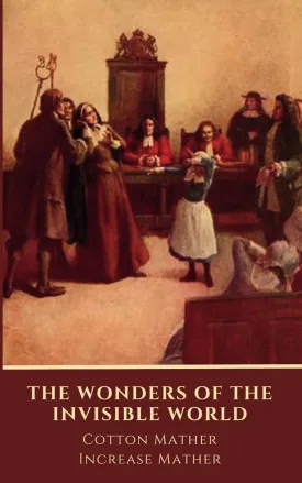 The Wonders of the Invisible World Paperback  November 29, 2023